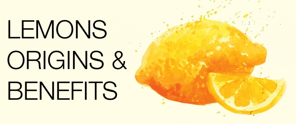 The Origins and Health Benefits of Lemons